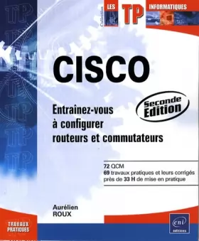 Couverture du produit · CISCO - Entraînez-vous à configurer routeurs et commutateurs [2ième édition]