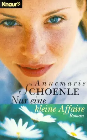 Couverture du produit · Nur eine kleine Affäre (Knaur Taschenbücher. Frauenbücher)