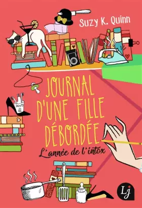 Couverture du produit · Journal d'une fille débordée : L'année de l'intox