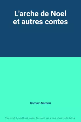 Couverture du produit · L'arche de Noel et autres contes