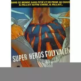 Couverture du produit · Man, super-heros polyvalent