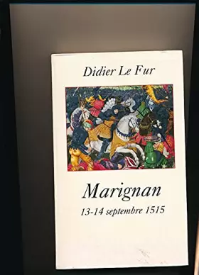 Couverture du produit · Marignan : 13-14 septembre 1515