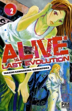 Couverture du produit · Alive T02: Last Evolution