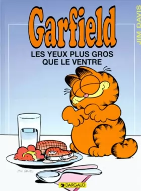 Couverture du produit · Garfield, tome 3 : Les Yeux plus gros que le ventre
