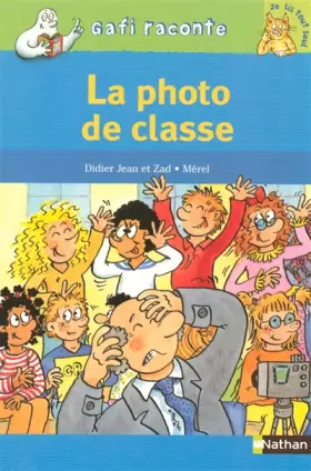 Couverture du produit · Gaffi :La photo de classe - Niveau 3
