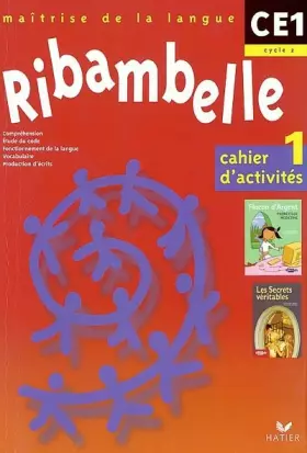 Couverture du produit · Ribambelle - CE1 - Cycle 2 - Maîtrise de la langue - Cahier d'activités n° 1
