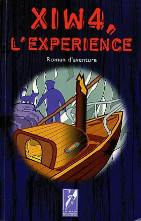 Couverture du produit · X1W4, l'expérience : Roman d'aventure