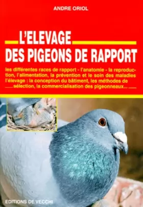 Couverture du produit · L'Elevage des pigeons de rapport