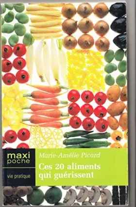 Couverture du produit · Ces 20 Aliments Qui Guerissent
