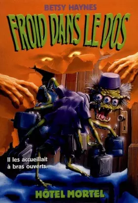 Couverture du produit · Froid dans le dos, Tome 4 : Hôtel mortel