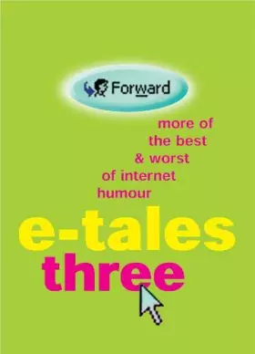 Couverture du produit · E-Tales Three: More of the Best & Worst of Internet Humour