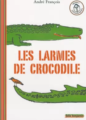Couverture du produit · Les larmes de crocodile