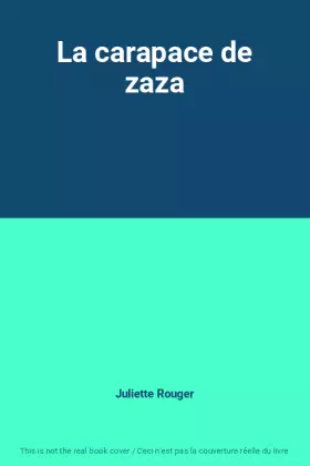 Couverture du produit · La carapace de zaza
