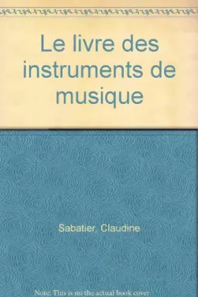 Couverture du produit · Le livre des instruments de musique