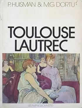 Couverture du produit · 1974 Toulouse-Lautrec les Impressionnistes livre