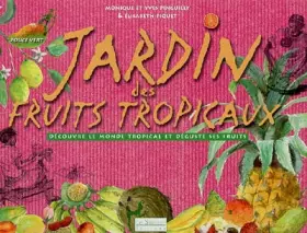 Couverture du produit · Jardin des fruits tropicaux