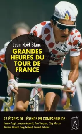 Couverture du produit · Grandes heures du Tour de France