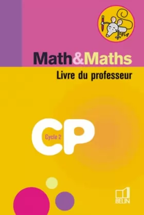 Couverture du produit · Maths et maths CP: Livre du professeur