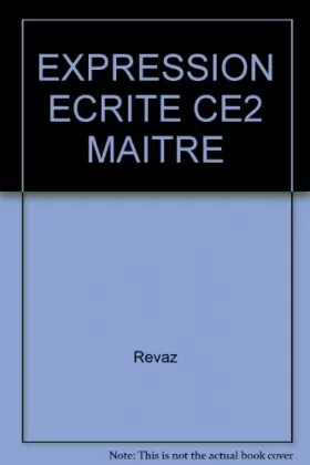 Couverture du produit · EXPRESSION ECRITE CE2 MAITRE