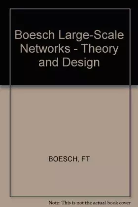 Couverture du produit · Boesch Large-Scale Networks - Theory and Design