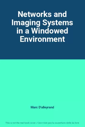 Couverture du produit · Networks and Imaging Systems in a Windowed Environment