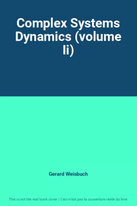 Couverture du produit · Complex Systems Dynamics (volume Ii)