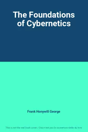 Couverture du produit · The Foundations of Cybernetics