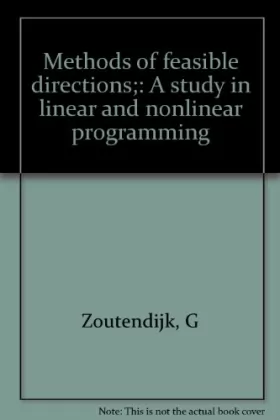 Couverture du produit · Methods of feasible directions: A study in linear and nonlinear programming