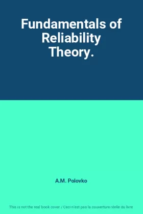 Couverture du produit · Fundamentals of Reliability Theory.