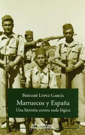 Couverture du produit · Marruecos y España: una historia contra toda logica