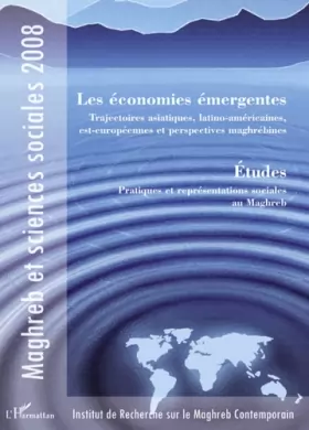 Couverture du produit · Les économies émergentes : Trajectoires asiatiques, latino-américaines, est-européennes et perspectives maghrébines