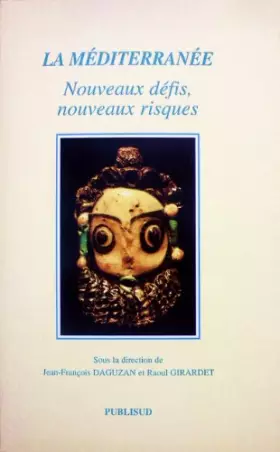 Couverture du produit · La Méditerranée : Nouveaux défis, nouveaux risques