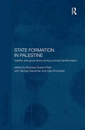 Couverture du produit · State Formation in Palestine: Viability and Governance during a Social Transformation
