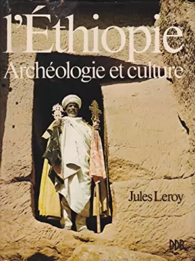Couverture du produit · L'Ethiopie. Archéologie et culture.