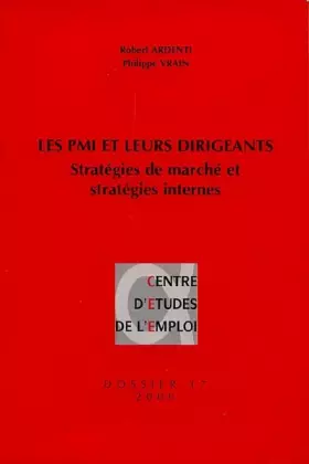 Couverture du produit · Les PMI et leurs dirigeants. Stratégies de marché et stratégies internes