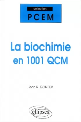 Couverture du produit · La biochimie en 1001 QCM