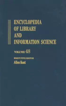 Couverture du produit · Encyclopedia of Library and Information Science: Volume 49 - Supplement 12: Appraisals to Stress and Burnout in the Library Wor