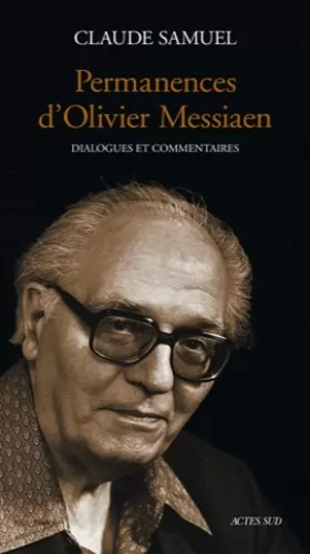Couverture du produit · Permanences d'Olivier Messiaen : Dialogues et commentaires