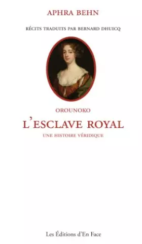 Couverture du produit · Orounoko, l'esclave royal: une histoire véridique