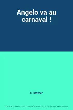 Couverture du produit · Angelo va au carnaval !