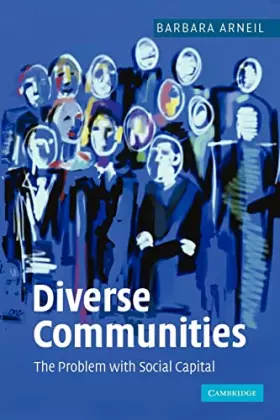 Couverture du produit · Diverse Communities: The Problem with Social Capital