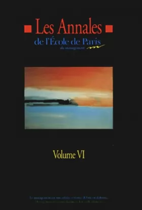 Couverture du produit · Les Annales de l'Ecole de Paris du management : Volume 6, Travaux de l'année 1999