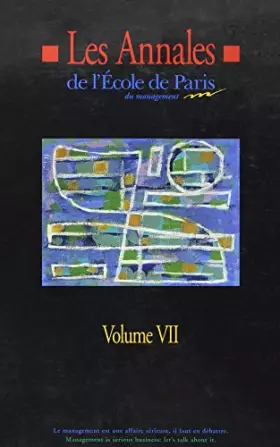 Couverture du produit · Les Annales de l'Ecole de Paris du management : Volume 7, Travaux de l'année 2000