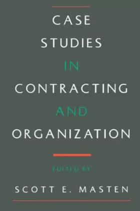 Couverture du produit · Case Studies in Contracting and Organization