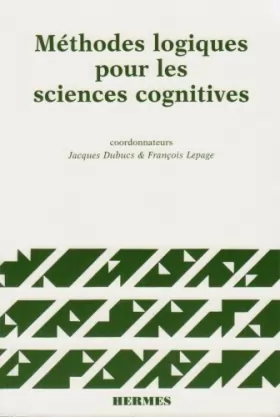 Couverture du produit · Méthodes logiques pour les sciences cognitives