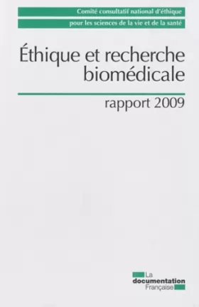 Couverture du produit · Ethique et recherche biomédicale - rapport 2009