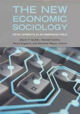 Couverture du produit · The New Economic Sociology: Developments in an Emerging Field