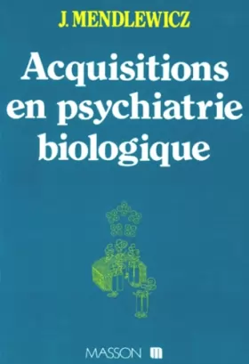 Couverture du produit · Acquisitions en psychiatrie biologique