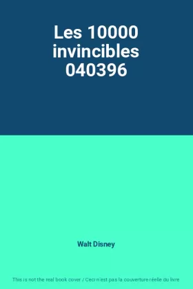 Couverture du produit · Les 10000 invincibles 040396