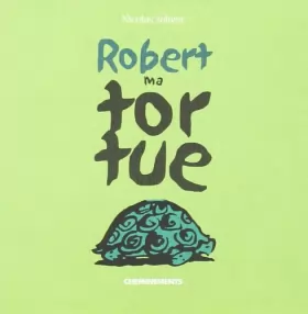 Couverture du produit · Robert Ma Tortue